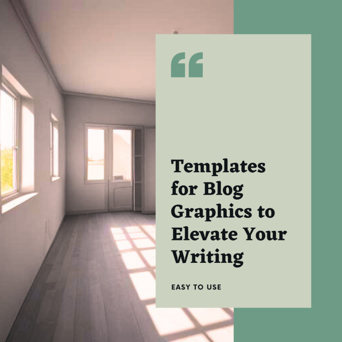 templates for blog graphics to elevate your writing and easy to use